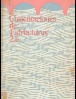 Cimentaciones de Estructuras – Clarence W. Dunham – 2da Edición