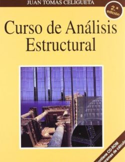 Curso de Análisis Estructural – Juan Tomás Celigueta – 1ra Edición
