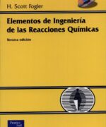 elementos de ingeniera de las reacciones qumicas h scoot fogler 3ra edicion vista previa www elsolucionario org