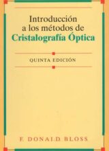 introduccion a los metodos de cirstalografia optica f donald bloss 5ta edicion
