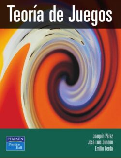 Teoría de Juegos – Pérez, Jimeno & Cerdá – 1ra Edición