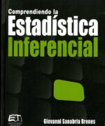 Comprendiendo la Estadistica Inferencial Editorial Tecnologica de Costa Rica