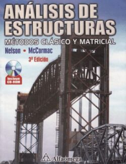 Análisis de Estructuras: Métodos Clásico & Matricial – Jack C. McCormac & James K. Nelson – 3ra Edición