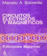 circuitos electricos y magneticos marcelo a sobrevila 1ra edicion