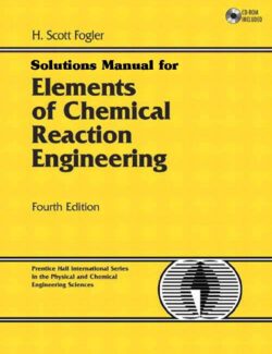 Elements of Chemical Reaction Engineering – S. Fogler – 4th Edition