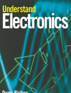 Understand Electronics – Owen Bishop – 2nd Edition