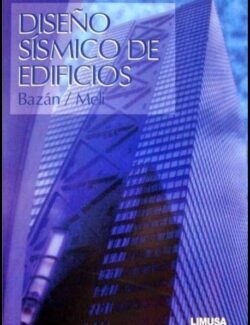 Diseño Sísmico de Edificios – Enrique Bazán & Roberto Meli – 1ra Edición