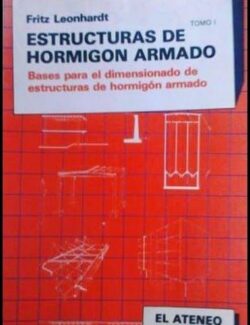 Estructuras de Hormigón Armado (Tomo 1) – Fritz Leonhardt & Eduard Monnig – 1ra Edición