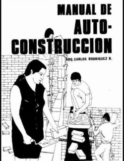 Manual de Auto-Construcción – Carlos Rodriguez R. – 1ra Edición