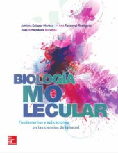 Biología Molecular – Adriana Salazar, Ana Sandoval, Juan Armendáriz – 1ra Edición