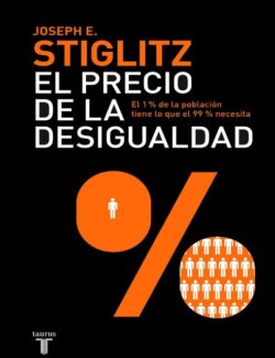 El Precio de la Desigualdad – Joseph E. Stiglitz