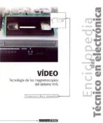 enciclopedia del tecnico en electronica video francisco ruiz vassallo 1ra edicion