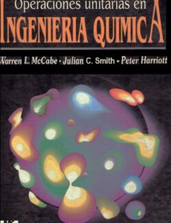 Operaciones Unitarias en Ingenieria Química – McCabe, Smith – 4ta Edición