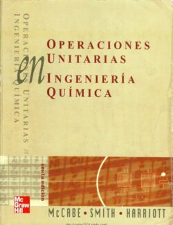Operaciones Unitarias en Ingenieria Química – McCabe, Smith – 6ta Edición