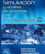 simulacion y analisis de sistemas con promodel eduardo garcia 1ra edicion
