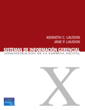 Sistemas de Información Gerencial – Kenneth C. Laudon, Jane P. Laudon – 10ma Edición