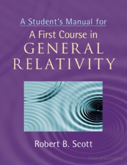 A First Course in General Relativity – Robert B. Scott – 1st Edition