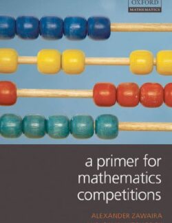 A Primer for Mathematics Competitions – Alexander Zawaira, Gavin Hitchcock – 1st Edition