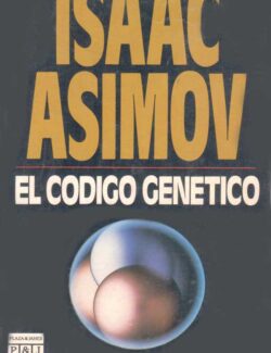 El Código Genético – Isaac Asimov – 1ra Edición