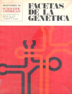 Facetas de la Genética – Adrian M. Srb, Ray D. Owen, Robert S. Edgar – 1ra Edición
