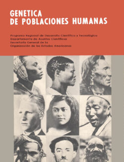 Genética de Poblaciones Humanas – Francisco Rothhammer – 1ra Edición