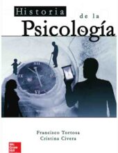Historia de la Psicología – Francisco Tortosa, Cristina Civera – 1ra Edición