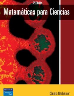 Matemáticas para Ciencias – Claudia Neuhauser – 2da Edición
