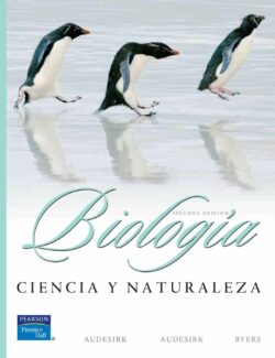 Biología Ciencia y Naturaleza – Audesirk, Audesirk, Byers – 2da Edición