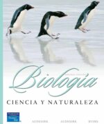 Biología Ciencia y Naturaleza Audesirk Audesirk Bayers 2da Edición