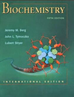 Biochemistry – J. Berg, J. Tymoczko, L. Stryer – 5th Edition