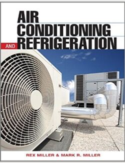 Air Conditioning and Refrigeration – R. Miller, M. Miller – 2nd Edition