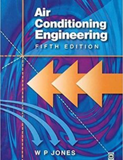 Air Conditioning Engineering – W. P. Jones – 5th Edition