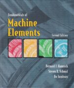 fundamentals of machine elements steven schmid bernard hamrock bo jacobson 2nd edition