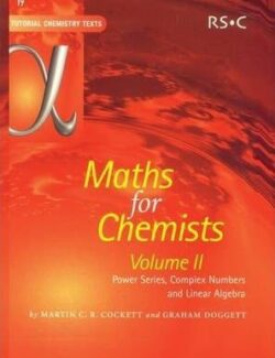 Maths for Chemists: Volume 2, Martin C.R. Cockett, Graham Doggett – 1st Edition