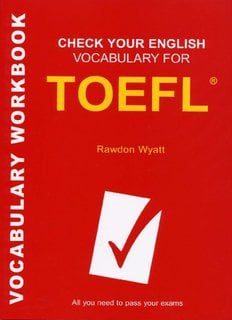 Check Your English Vocabulary for TOEFL – Rawdon Wyatt – 3rd Edition