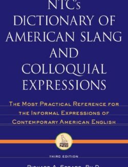 Dictionary Of American Slang And Colloquial Expressions – Richard A. Spears – 1st Edition