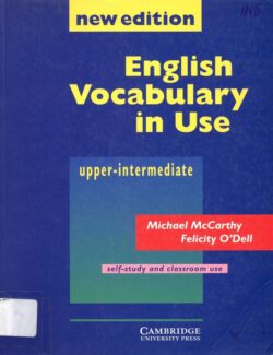 English Vocabulary in Use: UpperIntermediate & Advanced – Michael McCarthy, Felicity O´Dell – 9th Edition