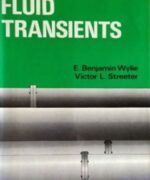 fluid transients e benjamin wylie victor streeter 1st edition