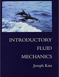 Introductory Fluid Mechanics – Joseph Katz – 1st Edition