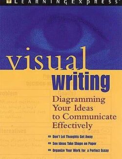 Learning Express: Visual Writing – Anne Hanson – 1st Edition