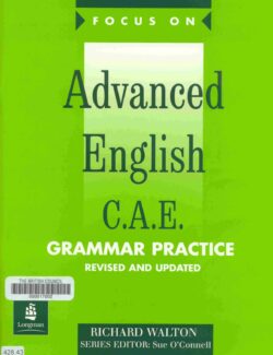 Advanced English: Grammar Practice (Focus On) – Richard Walton – 4th Edition