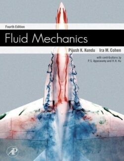 Mecánica de Fluidos – Pijush K. Kundu, Ira M. Cohen – 4ta Edición