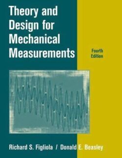 Mechanical Measurements – Richard S. Figliola, Donald E. Beasley – 4th Edition