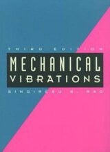 mechanical vibrations singiresu s rao 3rd edition