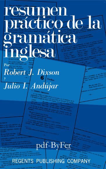 PDF] Resumen Práctico De La Gramática Inglesa - Robert J. Dixon, Julio I.  Andújar - 1ra Edición