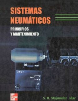 Sistemas Neumáticos: Principios y Mantenimiento – S. R. Majumdar – 1ra Edición