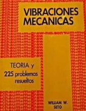 Teoría y Problemas de Vibraciones Mecánicas (Schaum) – William W. Seto – 1ra Edición