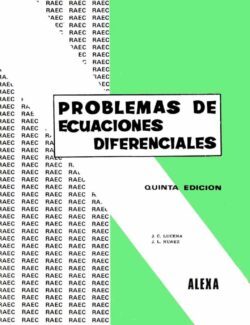 380 Problemas de Ecuaciones Diferenciales – J. C. Lucena, J. L Nuñez – 5ta Edición