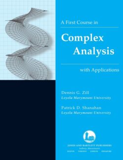 A First Course in Complex Analysis with Applications – Dennis G. Zill – 1st Edition