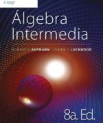 algebra intermedia richard n aufmann joanne s lockwood 8va edicion